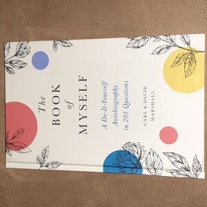 The Book of Myself: A Do-It-Yourself Autobiography in 201 Questions